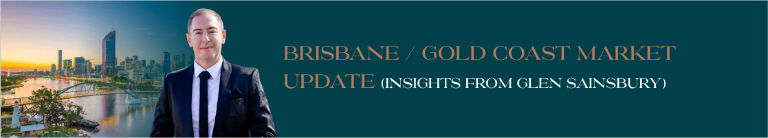 Gold Coast Market Update (Insights from Glen Sainsbury)